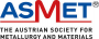 Austrian Society for Metallurgy and Materials